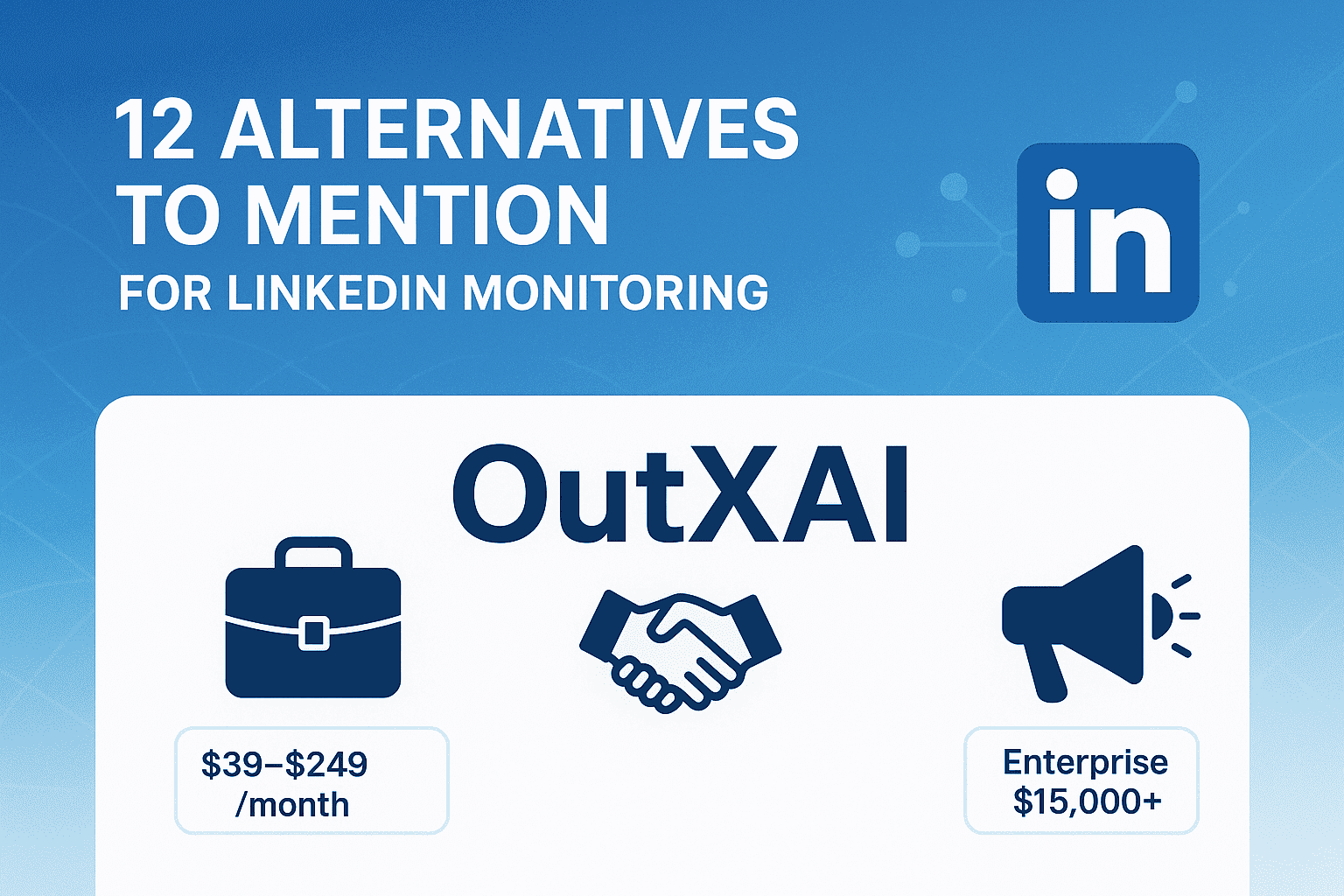 Best 12 Alternatives to Mention for LinkedIn Monitoring