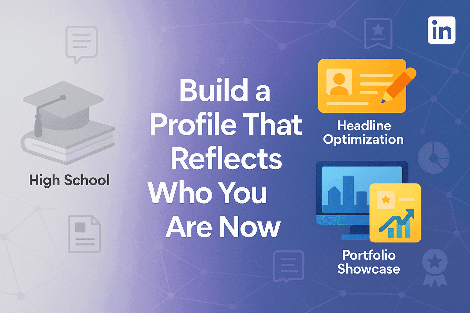 Build a profile that reflects who you are now
