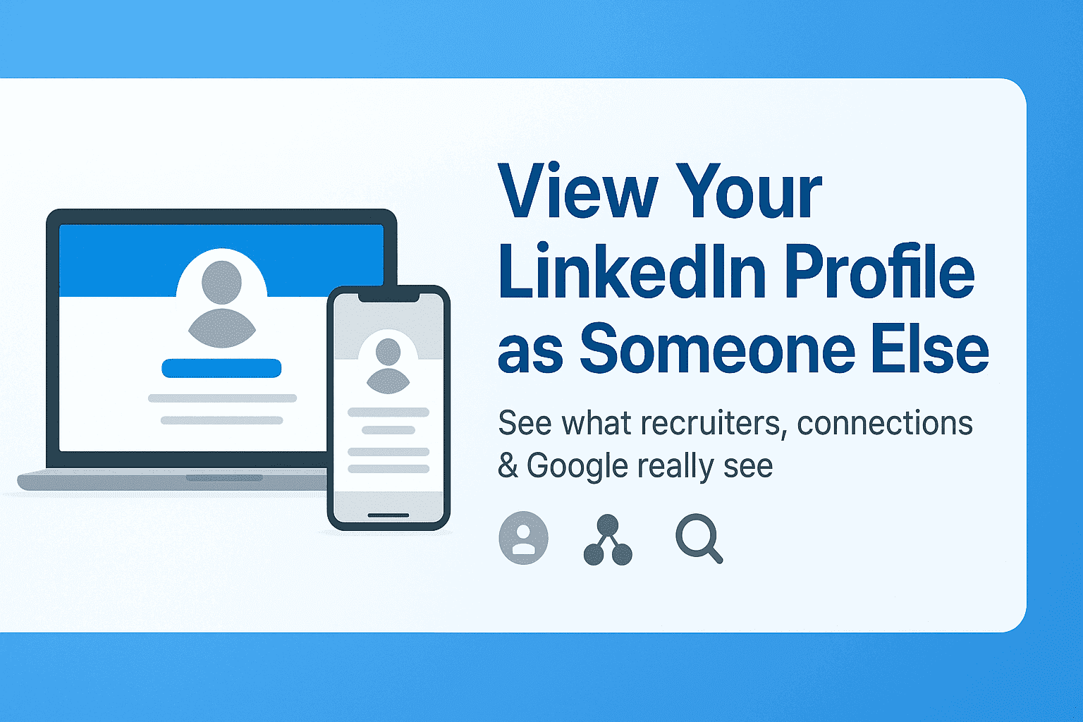 How to View My LinkedIn Profile as Someone Else